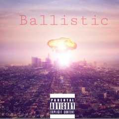 Ballistic (Prod by. Bankrolldani)