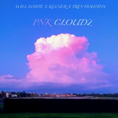 PNK CLOUDZ - ft Kelner (Prod. Trey Houston)