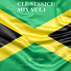 Old Session Mix (The Hottest Remix Show Vol.1)