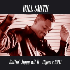 Will Smith - Gettin' Jiggy with it - Dyem's remix