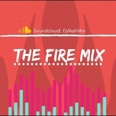 The Fire Mix