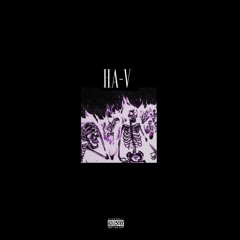HA - V- Loquisimo -Ft  YVRE