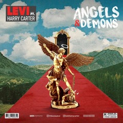 Angels & Demons Levi Feat. Harry Carter