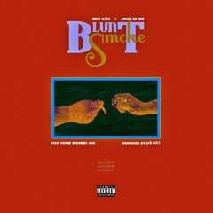 Blunt Smoke ft. Boogie Da God (Prod. by 4oTo Roles)