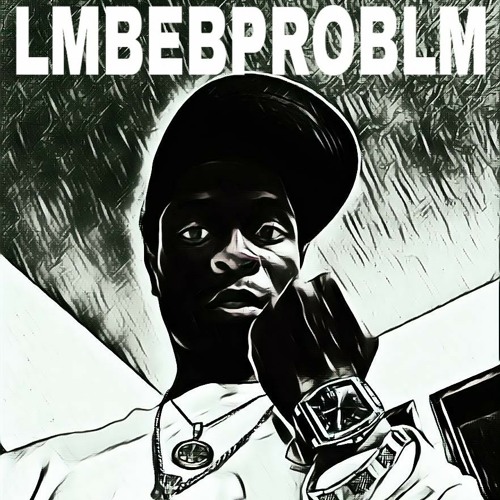 LMBEBPROBLM21 Mixdown.wav