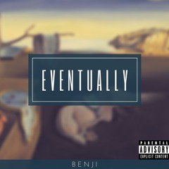 Eventually