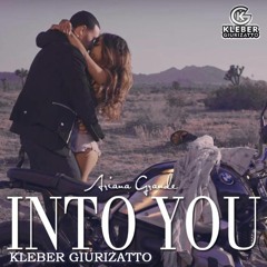 Ariana Grande - Into You ( Kleber Giurizatto Remix )