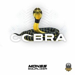 MONSS X EQUALIZER - COBRA (MONSS VIP) EXCLUSIVE DUB!