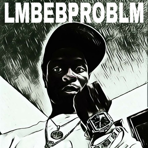 LMBEBPROBLM27 Mixdown.wav