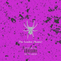 THE LONDON (REMIX)