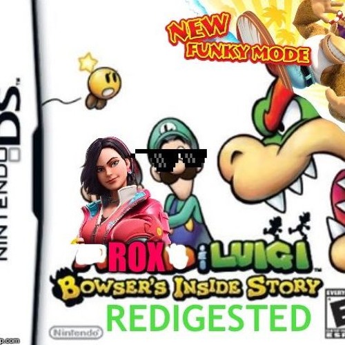 Stream FemboyRoxy | Listen to Mario & Luigi: Bowser's Inside Story  Redigested playlist online for free on SoundCloud