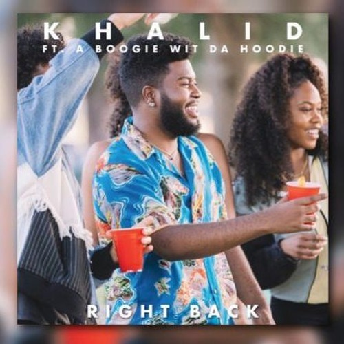 KHALID*A BOOGIE* ~RIGHT BACK~THIS IS WHO I AM~