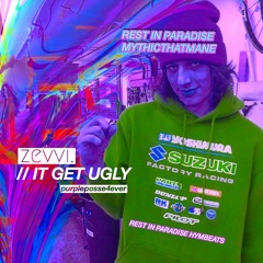 RIPMYTHIC // IT GET UGLY [FREE DL]