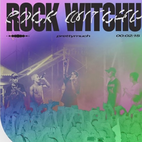 PrettyMuch- Rock Witchu! (Dock X Sonic)