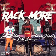 Rack More(Feat. jwett Pablo, Amazi Racks)