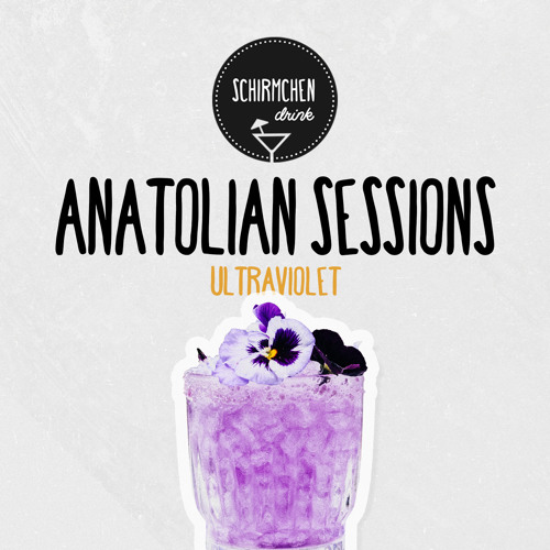 Ultraviolet | Anatolian Sessions