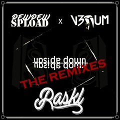 Upside Down (Raskl Remix)
