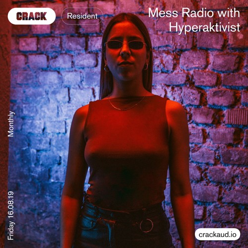 MESS radio x Crack Magazine residency