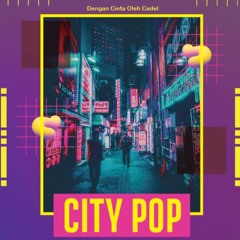 City pop Indonesia - Mixtape2019 (agustus)