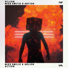 Mike Emilio & Helion - ACTION (Extended)