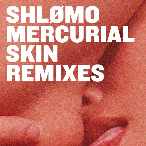 A1. SHLØMO - MINOTiA (I HATE MODELS & ANETHA TRIBAL RECONSTRUCTION)