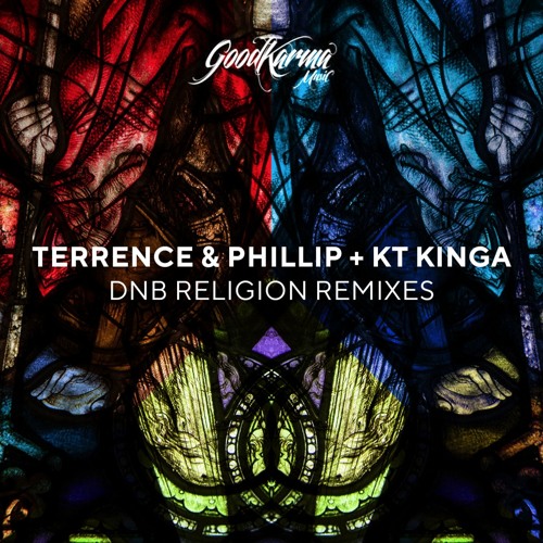 Terrence & Phillip + KT Kinga - DNB Religion (SEPTON REMIX)