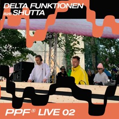 Present Perfect LIVE 02: Delta Funktionen b2b Shutta