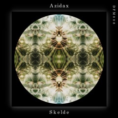 Azidax - Skelde [Deflection Music]