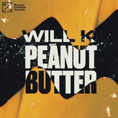 WILL K - Peanut Butter