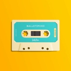Ballet(MIX3)