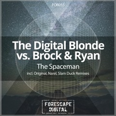 The Digital Blonde Vs. Brock & Ryan - The Spaceman [Forescape Digital]