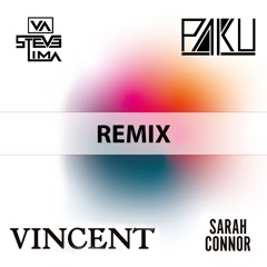 Sarah Connor - Vincent (Steve Lima & Paku Remix)