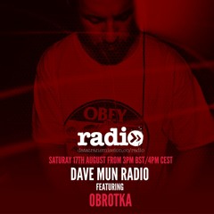 Dave Mun Radio Featuring Obrotka