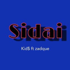 Sidai ft kid$