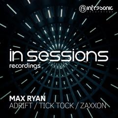 Max Ryan - Adrift [In Sessions] OUT NOW!