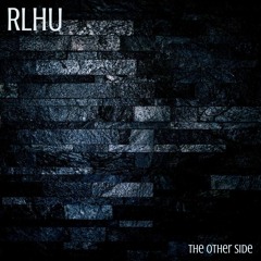 RLHU - The Other Side [NOVABD0004 | Exclusive Download]