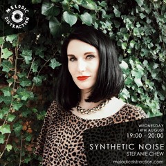 Melodic Distraction - A show of music by Women only Synthetic Noise With Stefanie Chew (August '19)