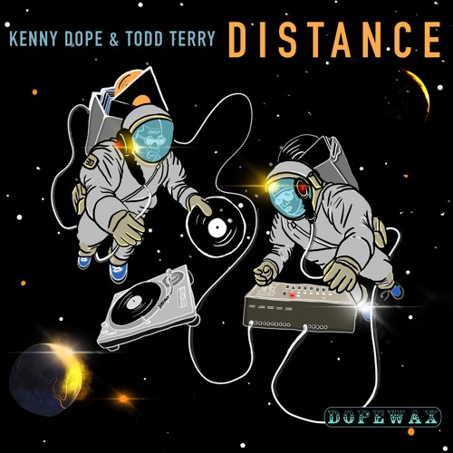 Kenny Dope & Todd Terry - Distance (Edit) DOPWAX RECORDS