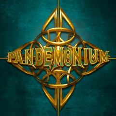 Pandemonium - The End/ Beginning 2018