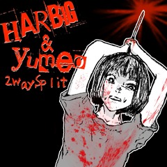 【HARBIG & yumeo 2 way split EP】yumeo - You're A Hero (yumeo Cover)