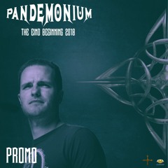 Promo - Pandemonium The End/Beginning 2018