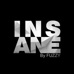 Fuzzy - Insane Showcase (005) Live Edition 16-08-2019