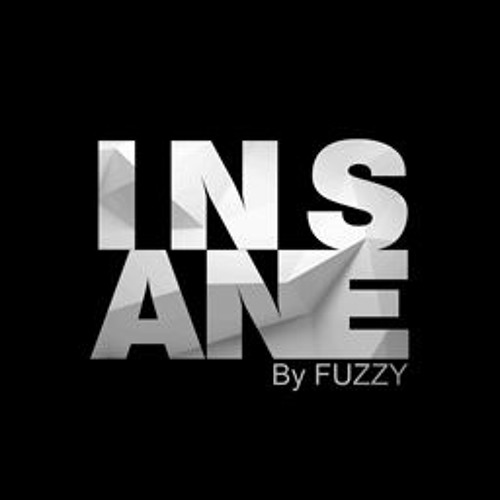 Fuzzy - Insane Showcase (005) Live Edition 16-08-2019