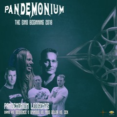 Pandemonium Legends  - Pandemonium The End Beginning 2018