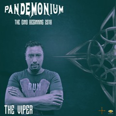 The Viper - Pandemonium The End/Beginning 2018