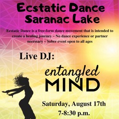 Ecstatic Dance Saranac Lake 8-17-19