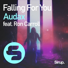 Audax feat. Ron Carroll - Falling for You