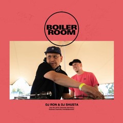 DJ Ron & DJ Shusta @ Boiler Room