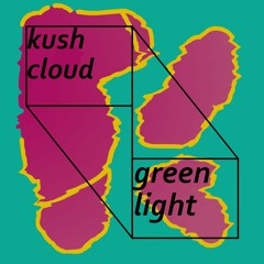 kush cloud - green light
