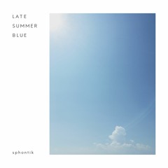 Late Summer Blue (Preview)